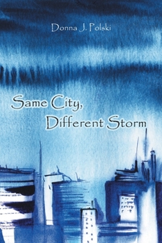 Paperback Same City, Different Storm Book