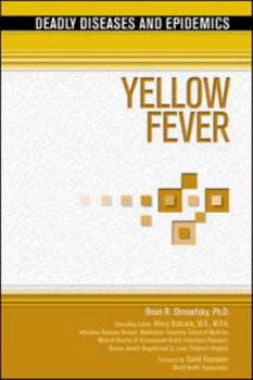 Yellow Fever - Book  of the Deadly Diseases and Epidemics