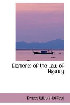 Hardcover Elements of the Law of Agency Book