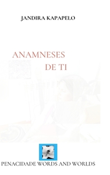 Hardcover Anamneses de ti [Portuguese] Book