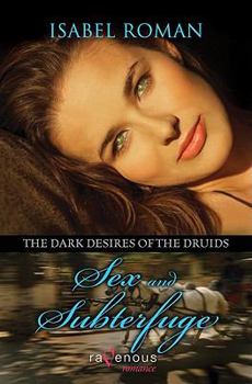 Paperback The Dark Desires of the Druids: Sex and Subterfuge Book