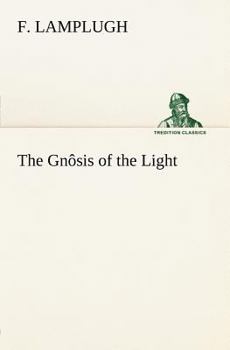 The Gnosis Of The Light
