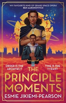 The Principle of Moments - Book #1 of the Order of Legends