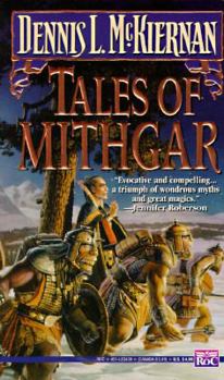 Tales of Mithgar - Book #10 of the Mithgar (Publication)