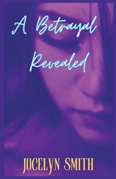 Paperback A Betrayal Revealed Book