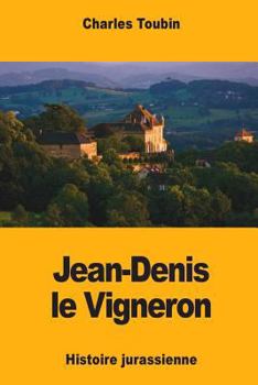 Paperback Jean-Denis le Vigneron [French] Book