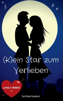 Paperback (K)ein Star zum Verlieben: Lovely Hearts 2 [German] Book