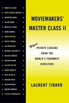 Paperback Moviemakers' Master Class II: More Private Lessons from the World's Foremost Directors Book
