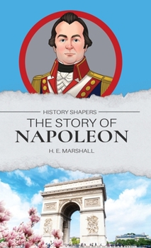 Hardcover The Story of Napoleon Book