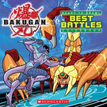 Best Battles - Book  of the Bakugan Ready to Brawl Guidebooks