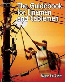 Hardcover The Guidebook for Lineman and Cableman Book