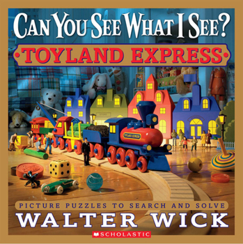 Hardcover Can You See What I See? Toyland Express: Picture Puzzles to Search and Solve Book