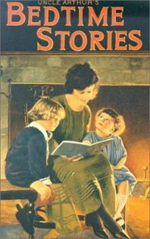 Uncle Arthur's Bedtime Stories Volume Two - Book #2 of the Bedtime Stories
