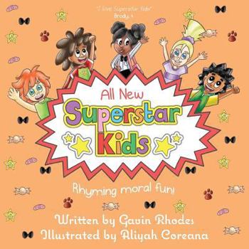 Paperback All New Superstar Kids: Rhyming Moral Fun Book