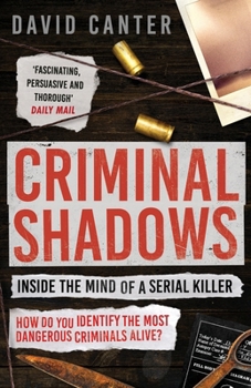 Paperback Canelo Criminal Shadows Inside the Mind of a Serial Killer. Book