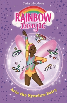 Paperback Orchard Books Aria the Synchro Fairy (Rainbow Magic Water Sports Fairies, Bk. 2). Book