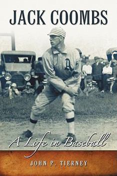 Paperback Jack Coombs: A Life in Baseball Book