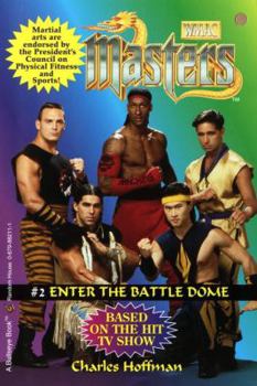 Paperback Wmac Masters: Enter the Battle Dome Book