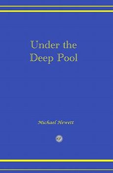 Paperback Under the Deep Pool Book