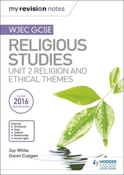 Paperback My Revision Notes WJEC GCSE Religious Studies: Unit 2 Religi Book