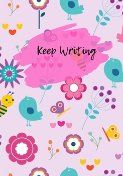 Paperback Keep Writing: Novelty Line Notebook / Journal To Novelty Line In Perfect Gift Item (6 x 9 inches) Book