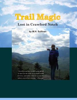 Paperback Trail Magic: Lost In Crawford Notch Book
