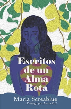 Paperback Escritos de un alma rota [Spanish] Book