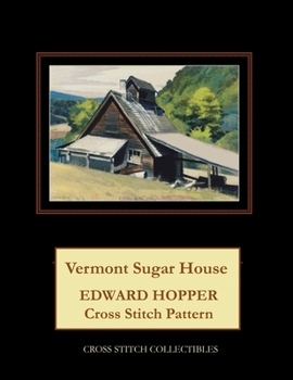 Paperback Vermont Sugar House: Edward Hopper Cross Stitch Pattern Book