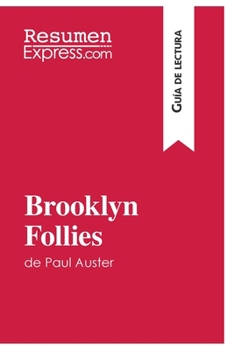 Paperback Brooklyn Follies de Paul Auster (Guía de lectura): Resumen y análisis completo [Spanish] Book