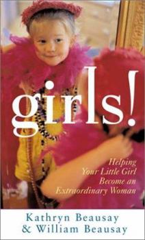 Paperback Girls!: Helping Your Little Girl Become an Extraordinary Woman Book