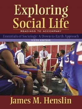 Exploring Social Life: Readings to Accompany Essentials of Sociology, 5/E
