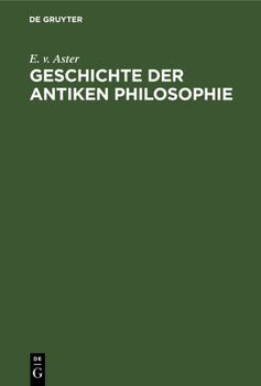 Hardcover Geschichte Der Antiken Philosophie [German] Book