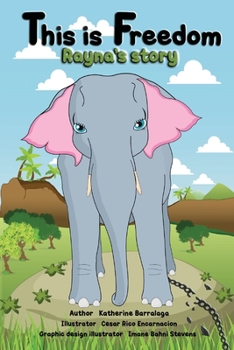 Paperback This is Freedom: Rayna's Story Book