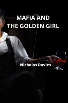 Paperback Mafia and the Golden Girl Book