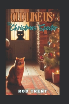 Paperback Old Like Us: The Christmas Specter Book