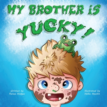 Paperback My Brother Is Yucky Book
