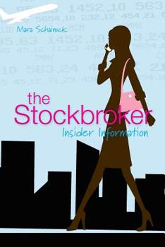 Paperback The Stockbroker: Insider Information Book