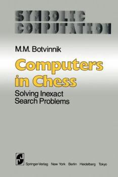 Paperback Computers in Chess: Solving Inexact Search Problems Book