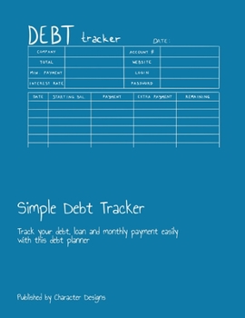 Paperback Simple Debt Tracker: Track your debt, loan and monthly payment easily with this debt planner Book