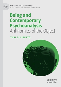 Paperback Being and Contemporary Psychoanalysis: Antinomies of the Object Book
