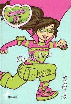Unknown Binding The Caped 6th Grader: Totally Toxic (The Caped Sixth Grader) Book