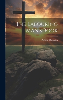 Hardcover The Labouring Man's Book
