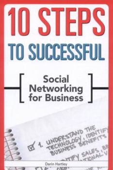 Paperback 10 Steps to Successful Social Networking for Business Book