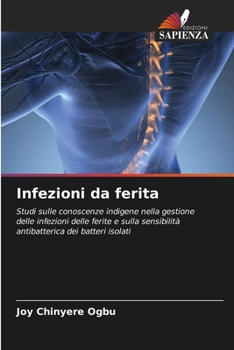 Infezioni da ferita (Italian Edition)
