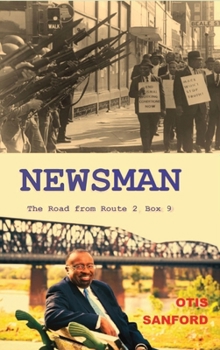 Hardcover Newsman: The Road from Route 2 Box 9 Book