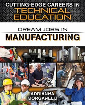 Paperback Dream Jobs in Manufacturing Book