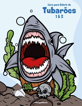 Paperback Livro para Colorir de Tubarões 1 & 2 [Portuguese] Book