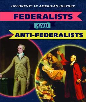 Library Binding Federalists and Anti-Federalists Book
