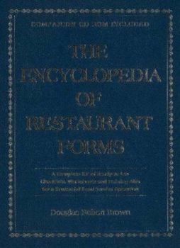 Hardcover The Encyclopedia of Restaurant Forms: A Complete Kit of Ready-To-Use Checklists, Worksheets and Training AIDS for a Successful Food Service Operation Book