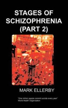 Paperback Stages of Schizophrenia, the (Part 2) Book